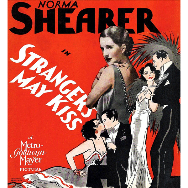 STRANGER MAY KISS (1931)